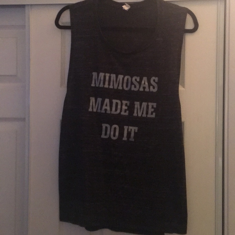 Mimosas made me do it tank